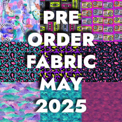 Pre Order Fabric