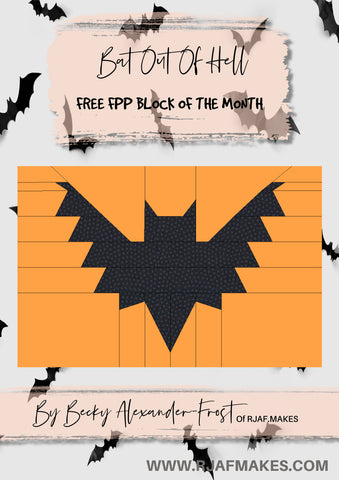 DIGITAL DOWNLOAD FREE PATTERN- Block of the month (BAT OUT OF HELL)  2023 Quilt Pattern
