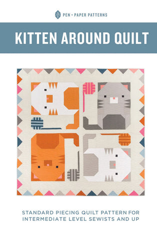 Kitten Around Quilt - by Pen + Paper Patterns - Quilt Pattern