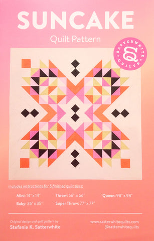 Suncakes- Quilt pattern By Stefanie. K Satterwhite